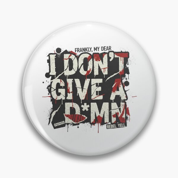 Item preview, Frankly My Dear I Don’t Give a Damn – Rebel Quote Grunge Typography Design designed and sold by inaveed.