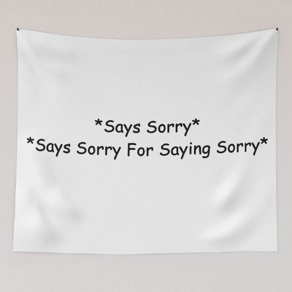 Item preview, Sorry designed and sold by Wanderwant.
