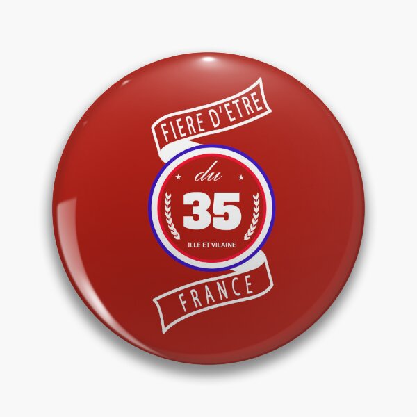 Item preview, Proud to be from the 35th district, Ille-et-Vilaine, France designed and sold by capricedefille.