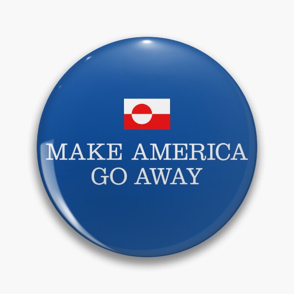 Item preview, Greenland: Make America Go Away (MAGA) designed and sold by leAnomis.