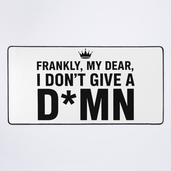 Item preview, Frankly My Dear I Don’t Give a Damn – Bold Sarcastic Quote Typography designed and sold by inaveed.