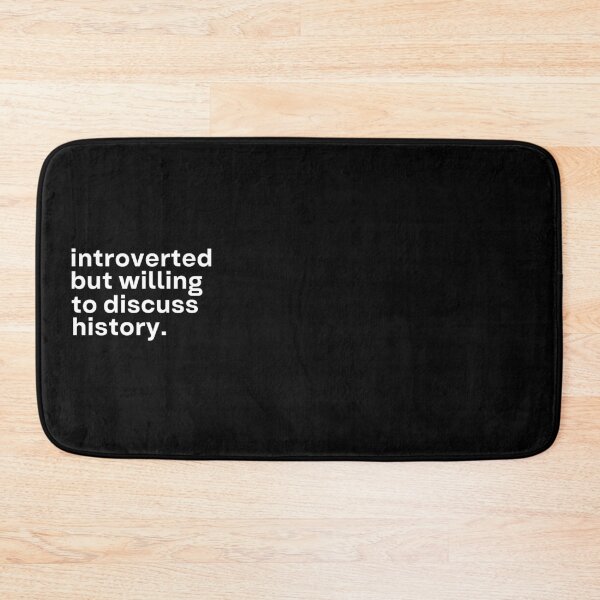 Item preview, Introverted but willing to discuss History designed and sold by 90Percent.