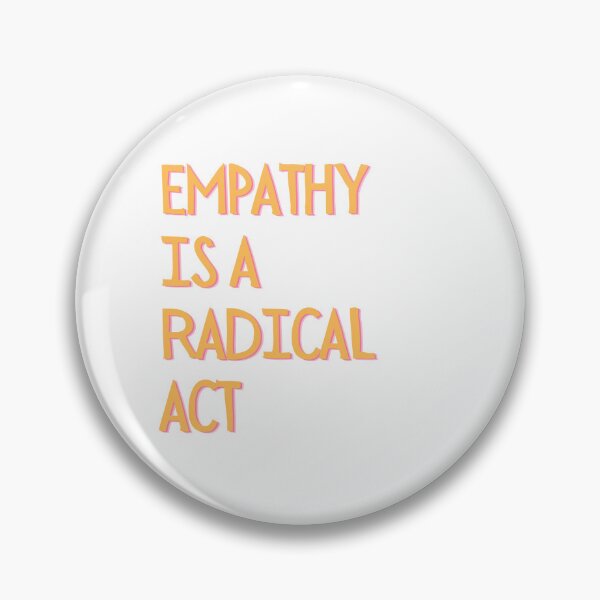 Item preview, Empathy Is A Radical Act Social Justice designed and sold by theintentionalteacher.