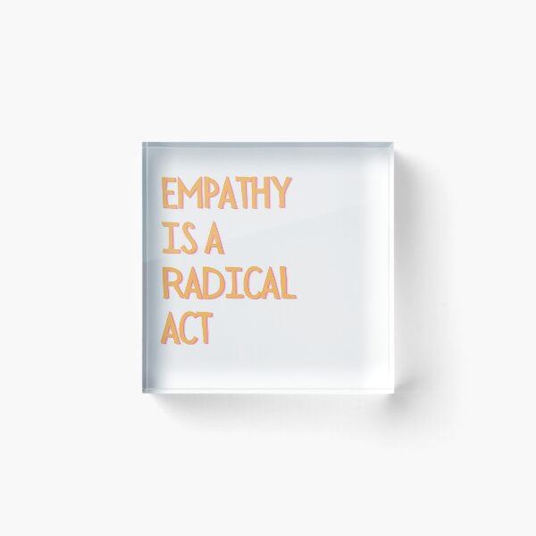 Item preview, Empathy Is A Radical Act Social Justice designed and sold by theintentionalteacher.