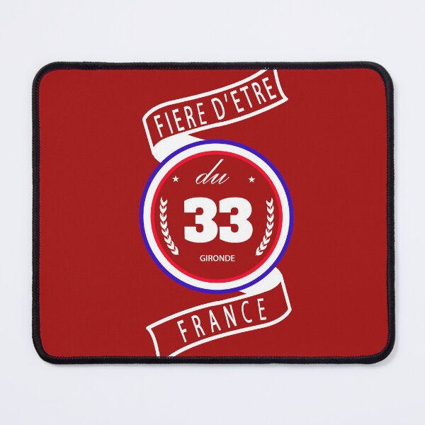 Item preview, Proud to be from the 33rd district, Gironde, France designed and sold by capricedefille.