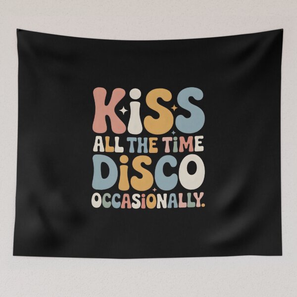 Item preview, Kiss All The Time Disco Occasionally Funny Groovy Design designed and sold by faridman.