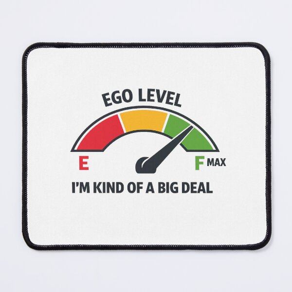 Item preview, I'm Kind Of A Big Deal Ego Level Fuel Gauge Humor designed and sold by inaveed.