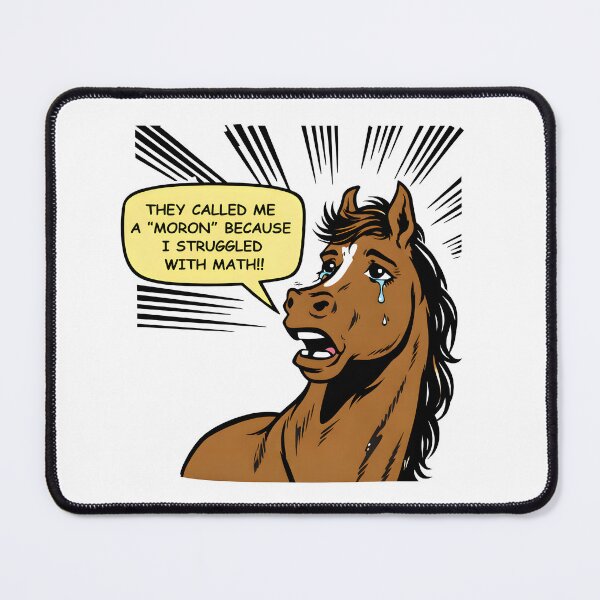 Item preview, Funny Horse Meme – Struggled With Math – Self Irony Design designed and sold by Senkov.