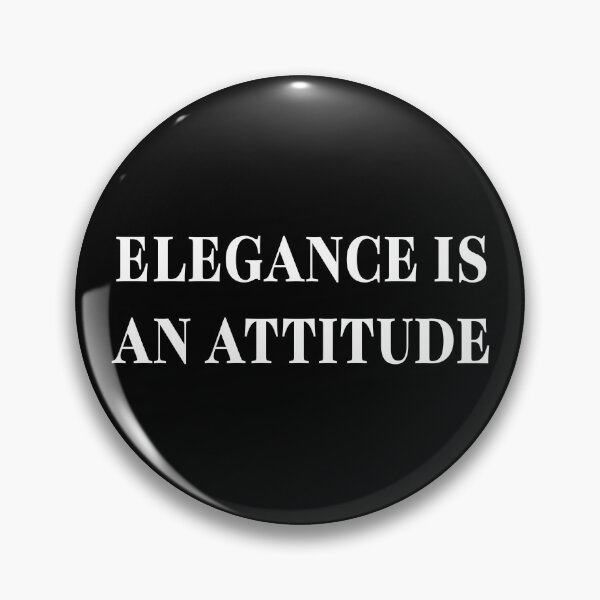 Item preview, Elegance Is An Attitude Aesthetic Minimalist Quote designed and sold by Mikidesign1988.