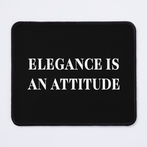Item preview, Elegance Is An Attitude Aesthetic Minimalist Quote designed and sold by Mikidesign1988.