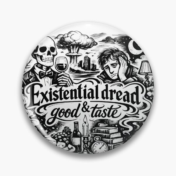 Item preview, Existential dread & good taste designed and sold by MotobikerMefi.