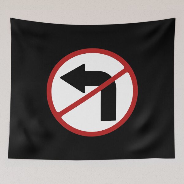 Item preview, PROHIBITED SIGN: NO LEFT TURN, ROAD SIGN, ARROW designed and sold by AASparksDesigns.