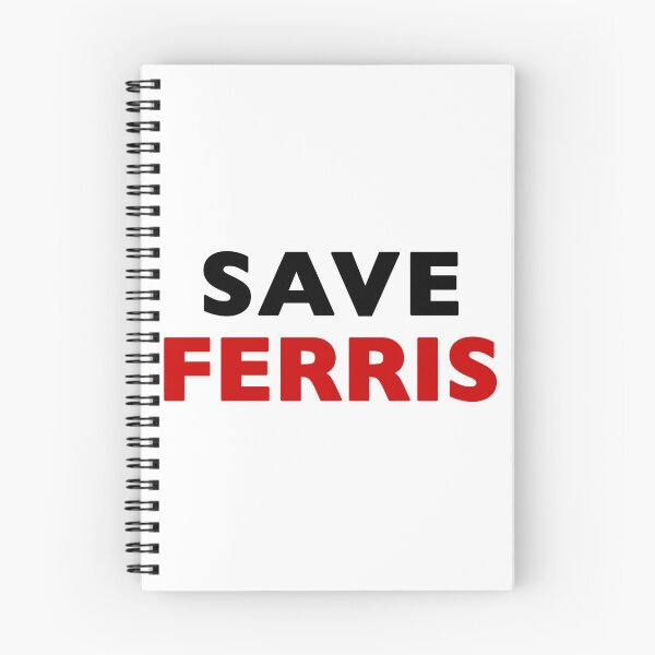 Item preview, Save Ferris designed and sold by Normbot2000.