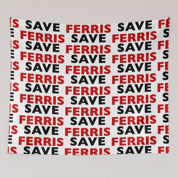 Item preview, Save Ferris designed and sold by Normbot2000.