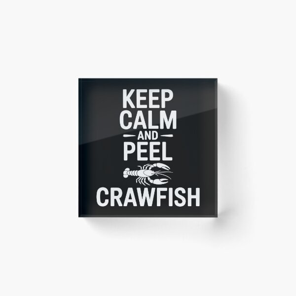 Item preview, Keep Calm and Peel Crawfish designed and sold by theartfulaspie.