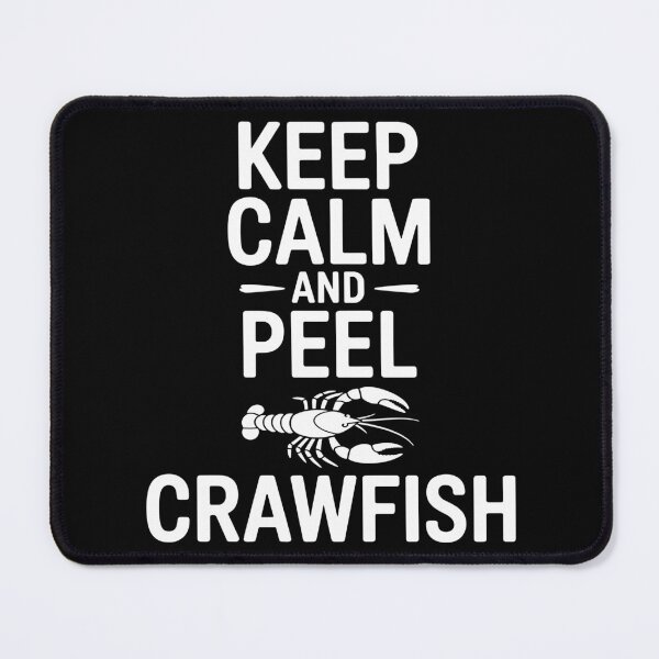 Item preview, Keep Calm and Peel Crawfish designed and sold by theartfulaspie.