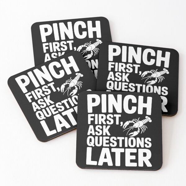Item preview, Pinch First, Ask Questions Later designed and sold by theartfulaspie.