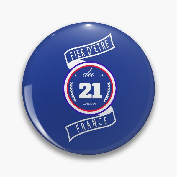 Item preview, Proud to be from the 21st, Côte d'Or, France designed and sold by capricedefille.