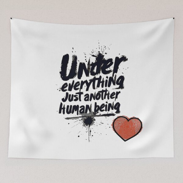 Item preview, Under Everything Just Another Human Being - heart designed and sold by Stefrait-7.