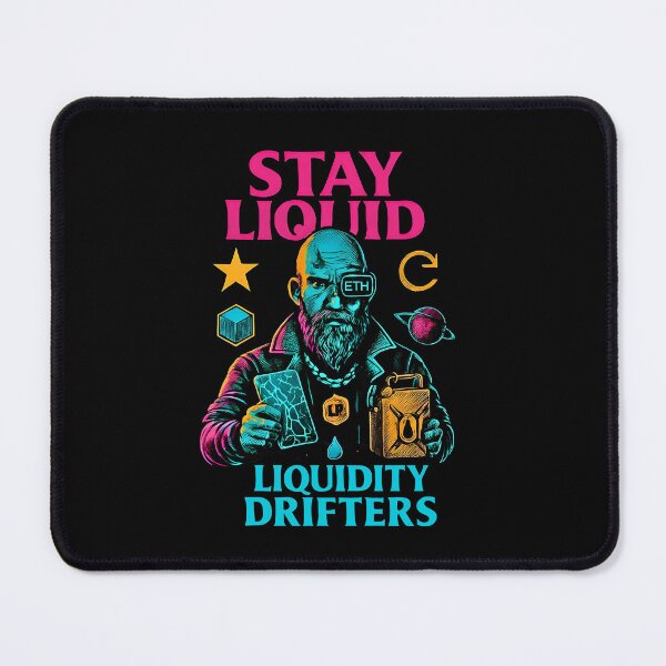 Item preview, Stay Liquid - Liquidity Drifters Insignia - DeFi Crypto Art - Bold Web3 Gear designed and sold by BitCrop.