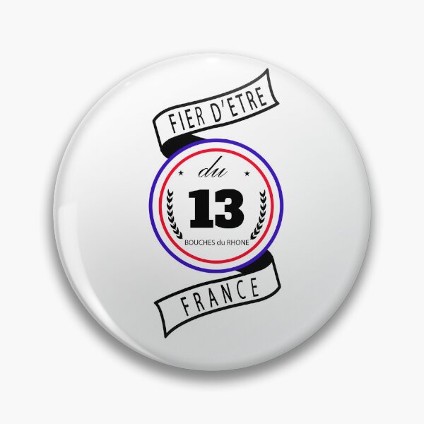 Item preview, Proud to be from the 13th arrondissement, Bouches-du-Rhône, France designed and sold by capricedefille.