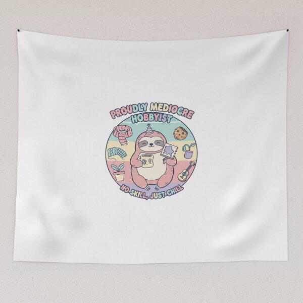 Item preview, Proudly Mediocre Sloth Badge - No Skill, Just Chill designed and sold by NEXTWAVEdesign.