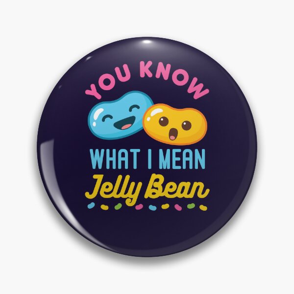 Item preview, You Know What I Mean Jelly Bean designed and sold by jaygo.