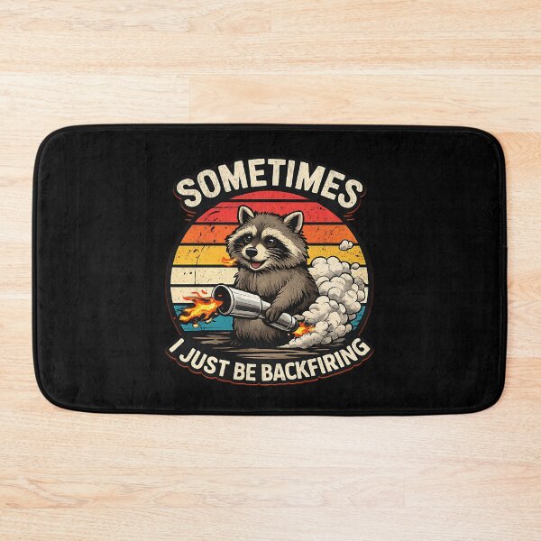 Item preview, Sometimes I Just Be Backfiring – Funny Racing Raccoon designed and sold by CarantinedChaos.