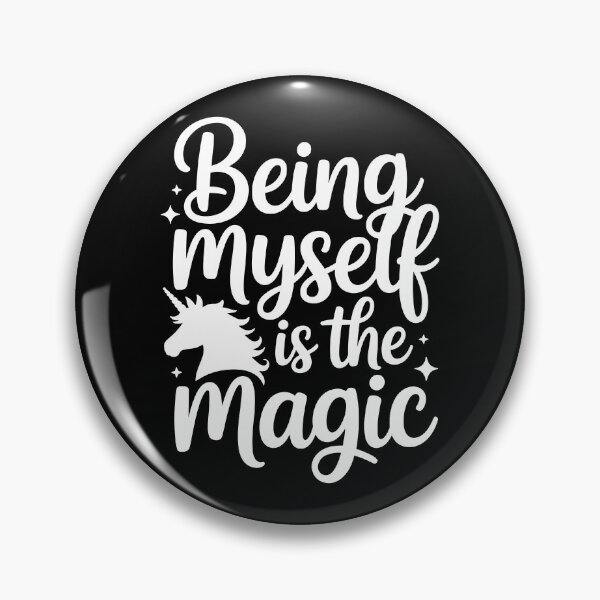 Item preview, Being Myself Is the Magic designed and sold by theartfulaspie.