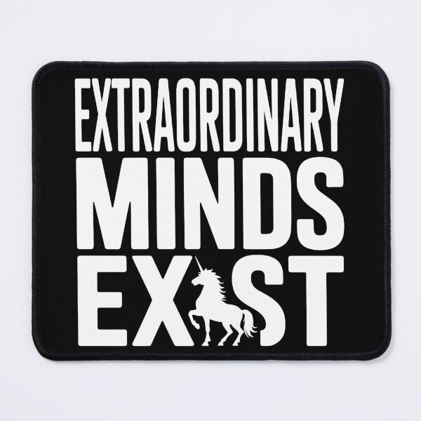 Item preview, Extraordinary Minds Exist designed and sold by theartfulaspie.