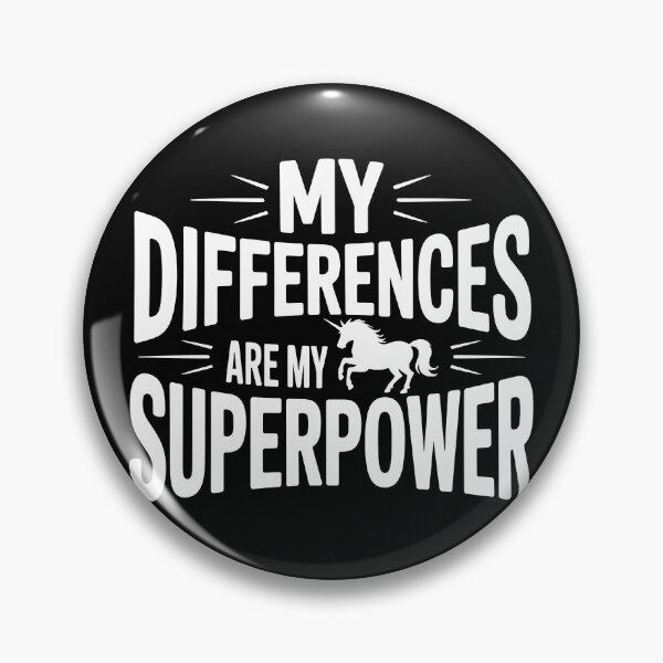 Item preview, My Differences Are My Superpower designed and sold by theartfulaspie.