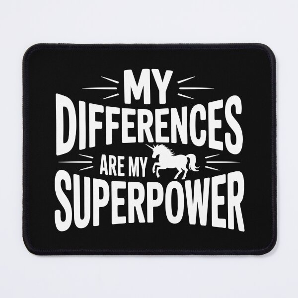 Item preview, My Differences Are My Superpower designed and sold by theartfulaspie.