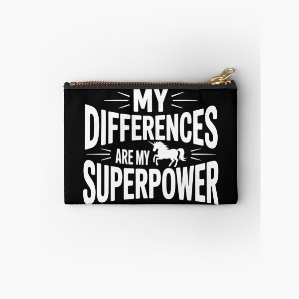 Item preview, My Differences Are My Superpower designed and sold by theartfulaspie.