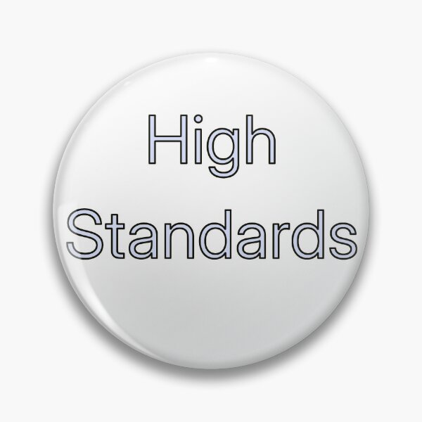 Item preview, High Standards – Luxury Mindset Text Design designed and sold by PigeonOfGlory.