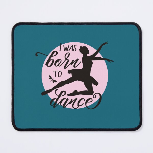 Item preview, I Was Born to Dance designed and sold by elkefiz.