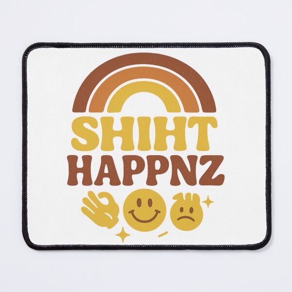 Item preview, Shiht Happnz Retro Positivity Design – Funny Phonetic Humor Feel Good Art designed and sold by SoulThread Studio.