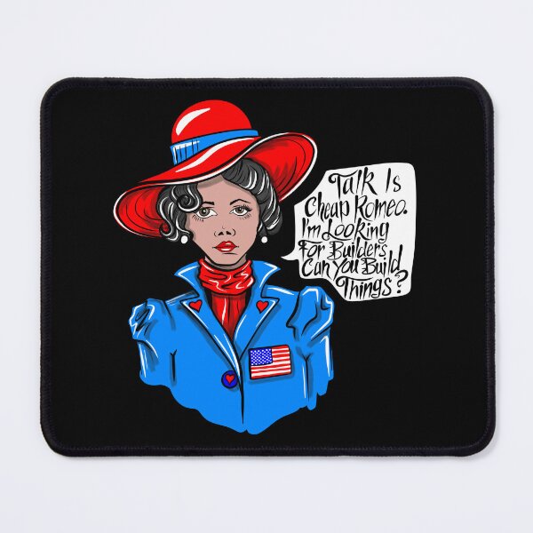 Item preview, Talk Is Cheap Romeo, Show Me Builders - Patriotic American Worker Design designed and sold by Urban Muse And Sultry Hues.