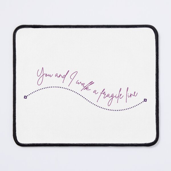 Item preview, You and I walk a fragile line designed and sold by toriphillips.
