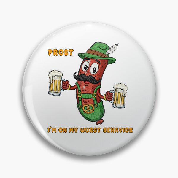 Item preview, Funny Sausage On My Wurst Behavior designed and sold by TeeARTHY.