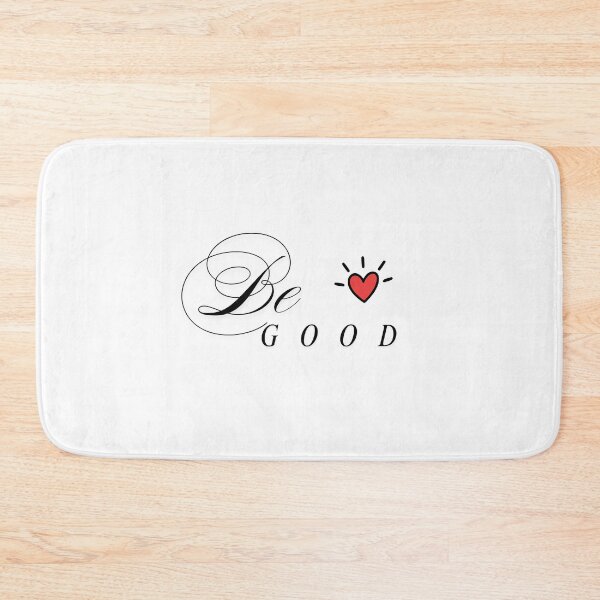 Item preview, Be Good with Red Heart – Positive Motivational Design designed and sold by daila70.