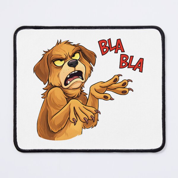 Item preview, Bla Bla Bla Angry Dog Meme Funny Sarcastic Illustration designed and sold by Senkov.