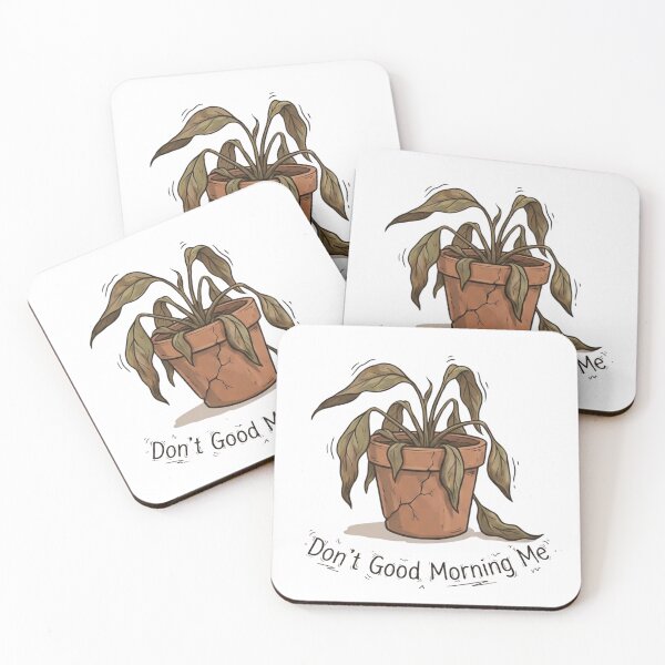 Item preview, Don't Good Morning Me - Funny Dramatic Wilted Plant designed and sold by Oaks Creations.