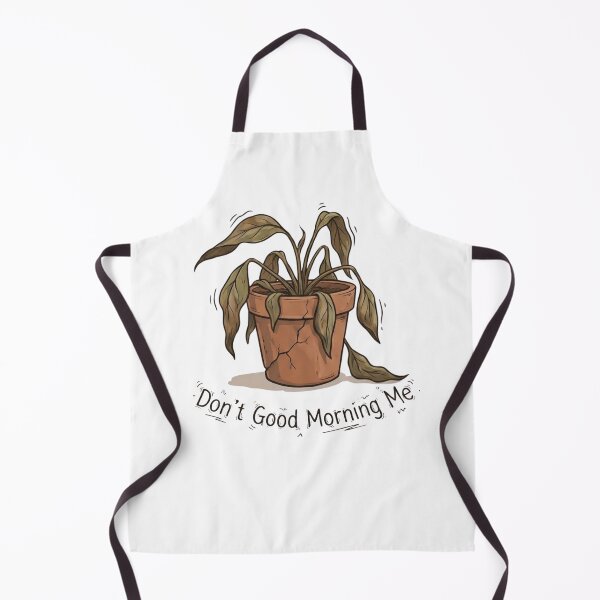 Item preview, Don't Good Morning Me - Funny Dramatic Wilted Plant designed and sold by Oaks Creations.