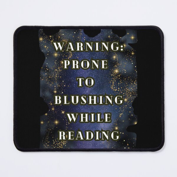 Item preview, Warning Prone to Blushing While Reading, Romance Book Lover Tee, Spicy Book Gift  designed and sold by DarkRomanceMom.