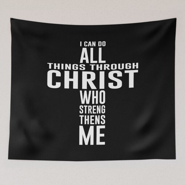 Item preview, I Can Do All Things Through Christ Who Strengthens Me - Strength & Faith Quote designed and sold by itsjuztin.