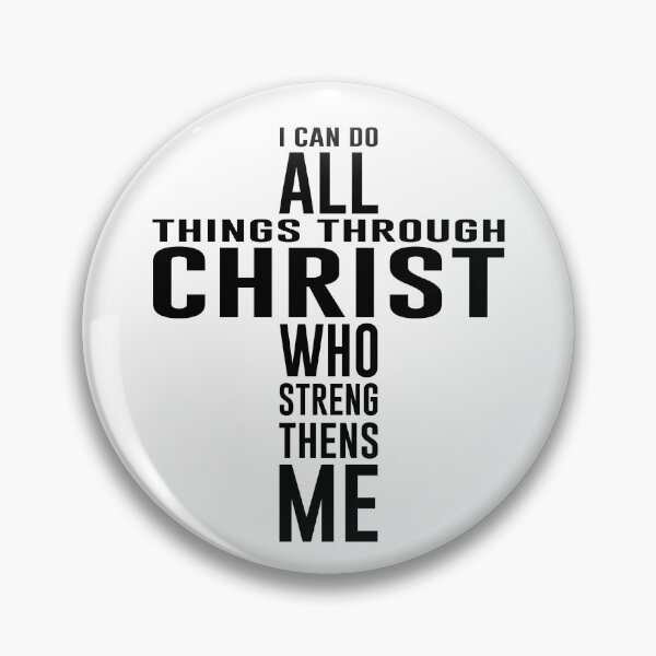 Item preview, I Can Do All Things Through Christ Who Strengthens Me - Strength & Faith Quote designed and sold by itsjuztin.