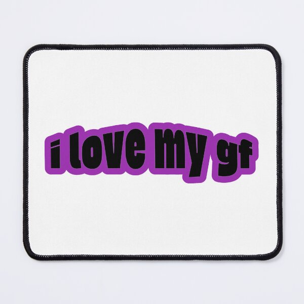 Item preview, I Love My Girlfriend GF designed and sold by Studio Sonders.