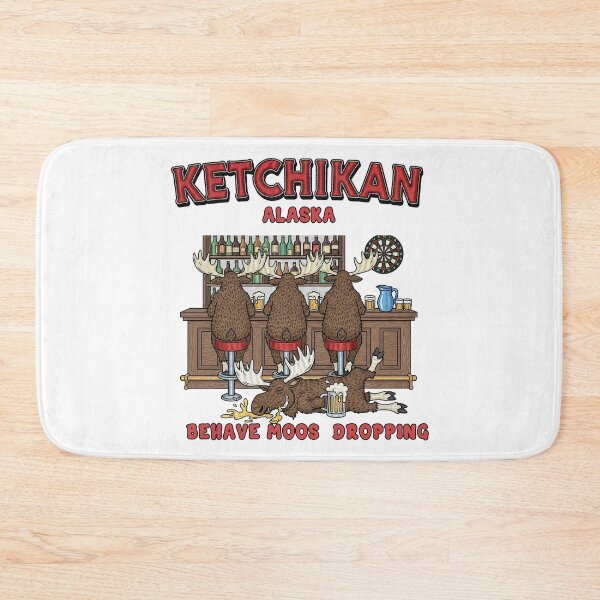 Item preview, Ketchikan Alaska Moose Bar Humor designed and sold by TeeARTHY.