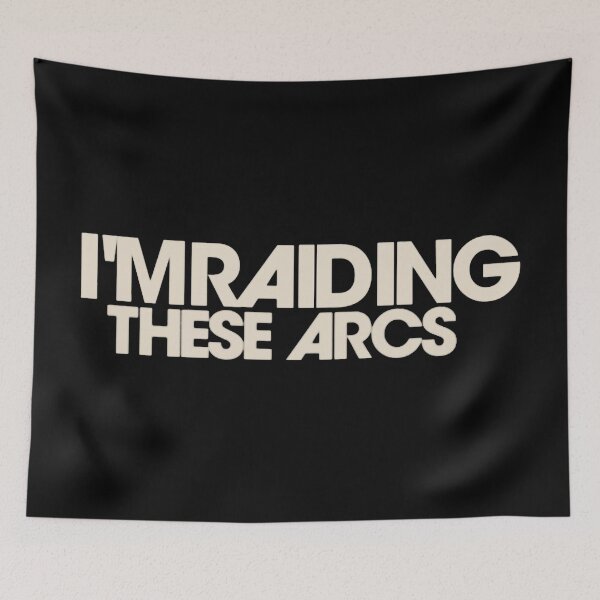 Item preview, ARC Raiders I'm Raiding These ARCs designed and sold by ContTraders.