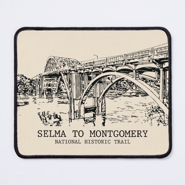 Item preview, Selma to Montgomery National Historic Trail designed and sold by Lakeric.